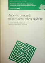 Archivi e comunità tra Medioevo ed età moderna