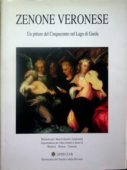 Zenone Veronese: un pittore del Cinquecento sul Lago di Garda - copertina