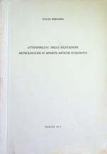 Attendibilità delle rilevazioni metrologiche su monete antiche d'argento