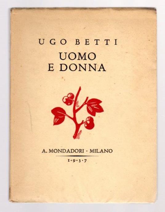 Uomo e donna - Ugo Betti - copertina