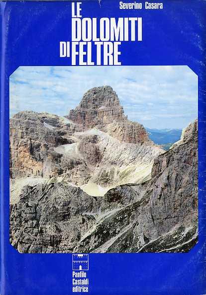 Le Dolomiti di Feltre - Severino Casara - copertina