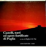 Castelli, torri ed opere fortificate di Puglia