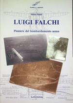 Luigi Falchi pioniere del bombardamento aereo