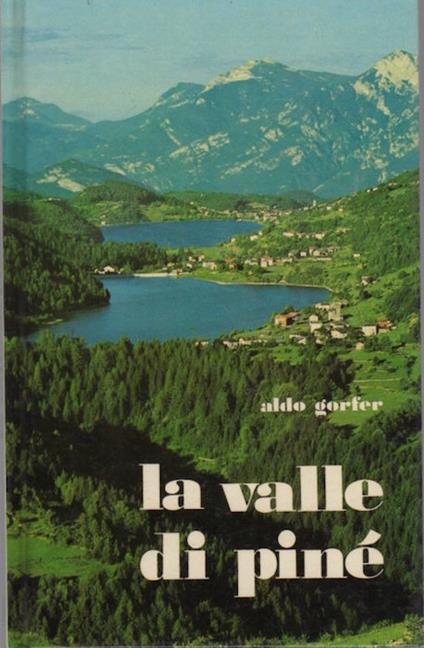 Valle di Piné - Aldo Gorfer - copertina