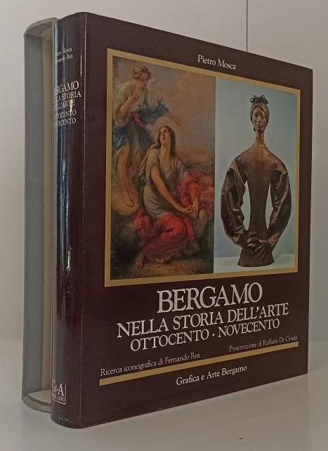 Bergamo Nella Storia Dell'Arte Ottocento Novecento - Mosca- 1985- Cs- Yfs759 - Pietro Mosca - copertina