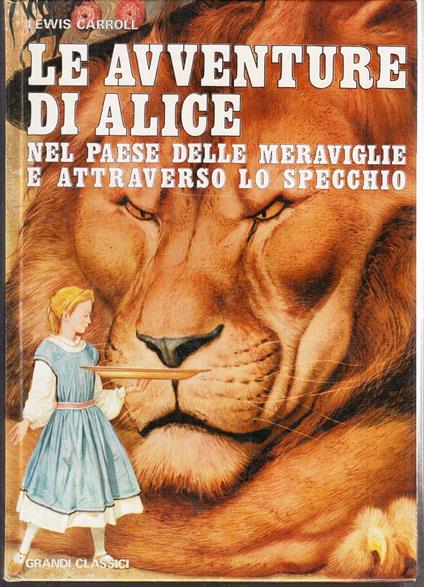 Avventure Di Alice Nel Paese Delle Meraviglie E Attraverso Lo Specchio - Rgz - Lewis Carroll - copertina