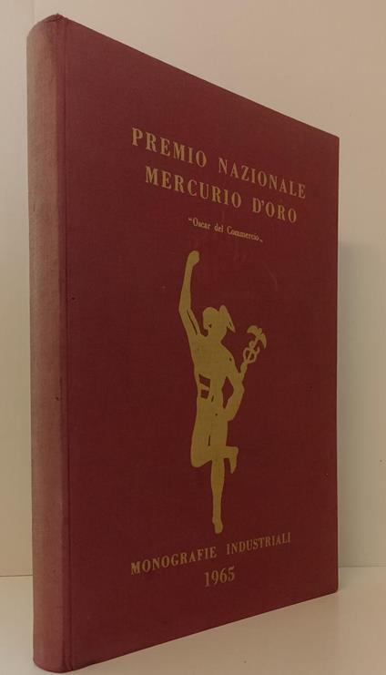 Premio Nazionale Mercurio D'Oro Monografie Industriali --- - copertina