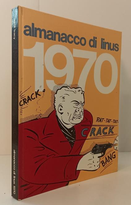 Almanacco Di Linus 1970 Dick Tracy Cartonato - - copertina