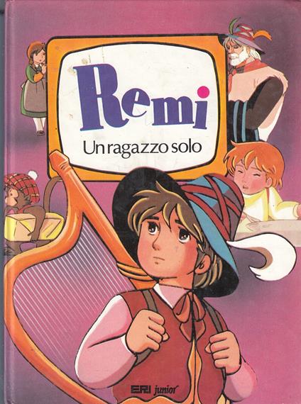 Remì Un Ragazzo Solo - copertina