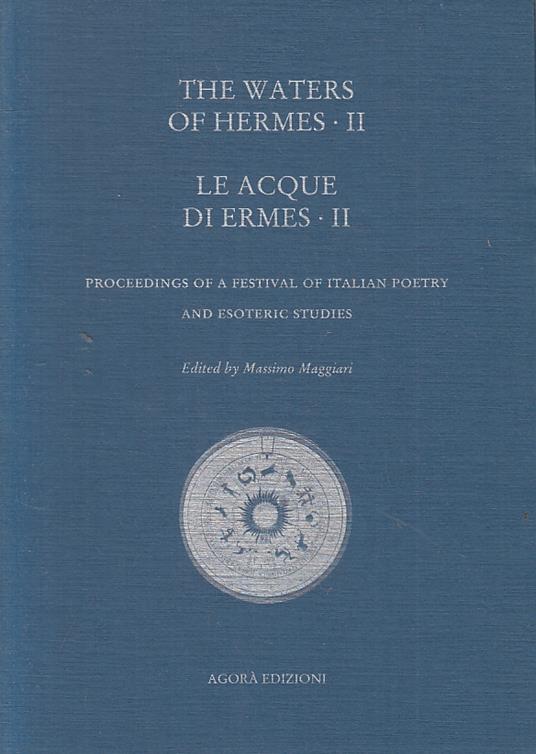 The Waters Of Hermes Ii Acque Di Ermes Ii- Maggiari- Agorà- 2003- B- Zfs318 - Massimo Maggiari - copertina