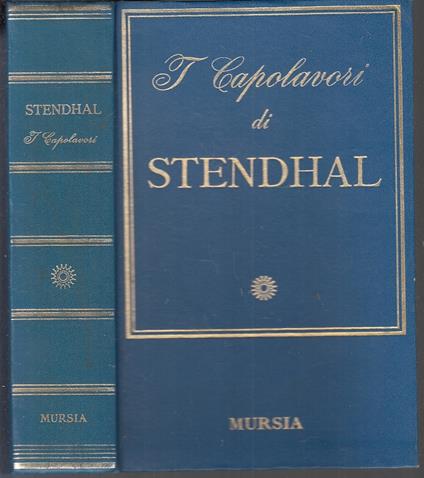 I Capolavori Di Stendhal - Stendhal - copertina