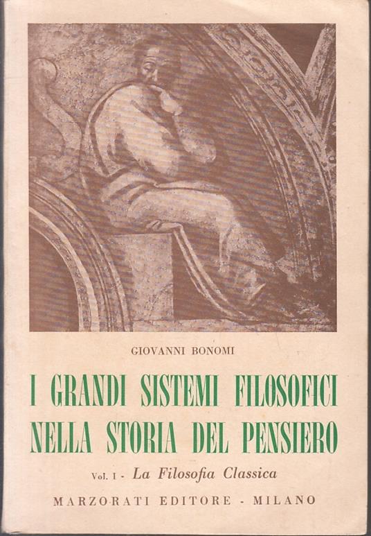 Grandi Sistemi Filosofici Storia Pensiero- Bonomi- Marzorati- - Giovanni Bonomi - copertina