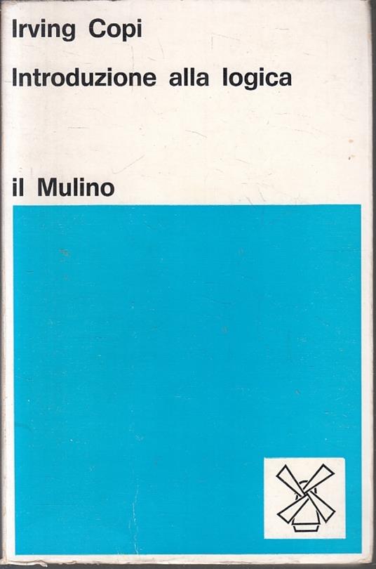 Introduzione Alla Logica - Irving Copy - Il Mulino - - copertina
