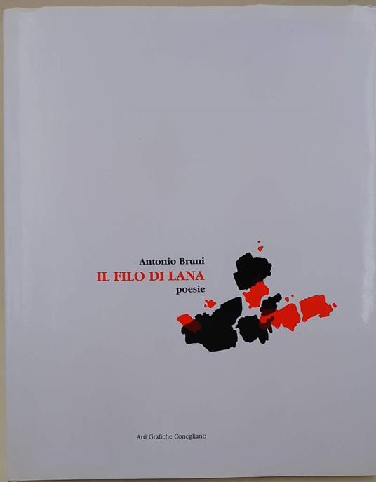 Il Filo Di Lana-Poesie - Antonio Bruni - copertina