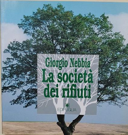 Societa' Dei Rifiuti - Giorgio Nebbia - copertina