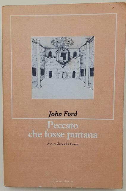 Peccato Che Fosse Una Puttana - John Ford - copertina