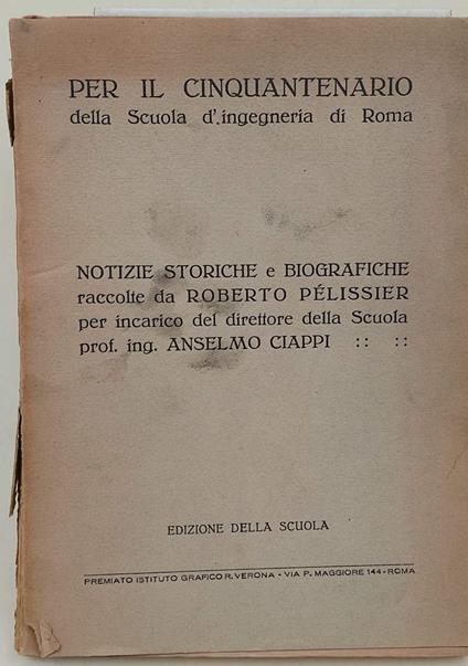 Per Il Cinquantenario Della Scuola D'Ingegneria Di Roma - Anselmo Ciappi - copertina