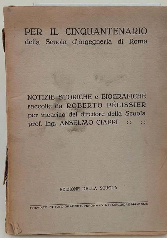 Per Il Cinquantenario Della Scuola D'Ingegneria Di Roma - Anselmo Ciappi - copertina