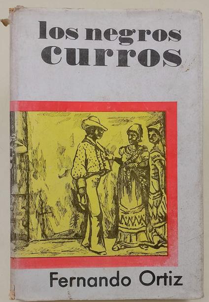 Los Negros Curros - Fernando Ortiz - copertina