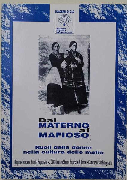 Dal Materno Al Mafioso-Ruoli Delle Donne Nella Cultura Delle Mafie - copertina