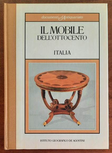Il mobile dell’Ottocento. Italia - Elisabetta Cozzi - copertina