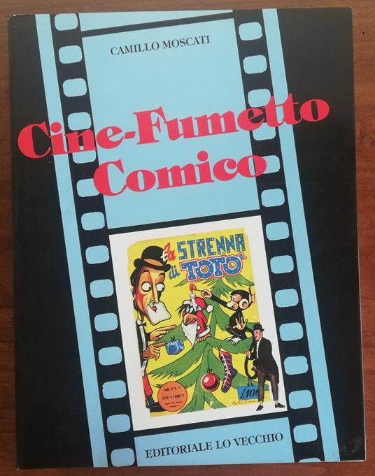 Cine-fumetto comico - Camillo Moscati - copertina