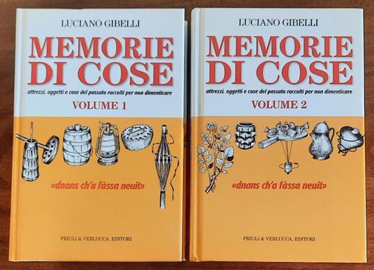 Memorie di cose. Attrezzi, oggetti e cose del passato raccolti per non dimenticare - 2 vol - Luciano Gibelli - copertina