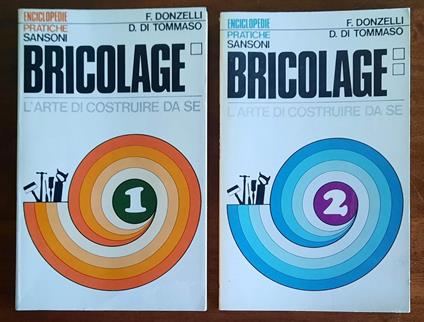 Bricolage. L’arte di costruire da se - 2 vol - copertina