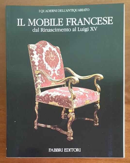 Il mobile francese. Dal Rinascimento al Luigi XV - copertina