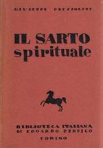 Il sarto spirituale. Mode e figurini per le anime della stagione corrente