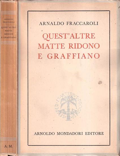 Quest'altre matte ridono e graffiano - Arnaldo Fraccaroli - copertina