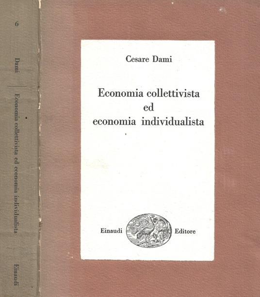 Economia collettivista ed economia individualista - Cesare Dami - copertina