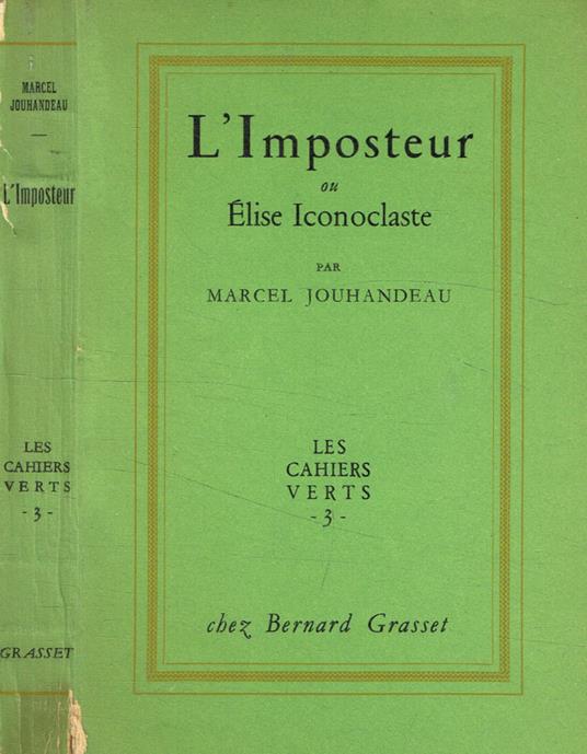 L' imposteur ou Elise Iconoclaste - Marcel Jouhandeau - copertina