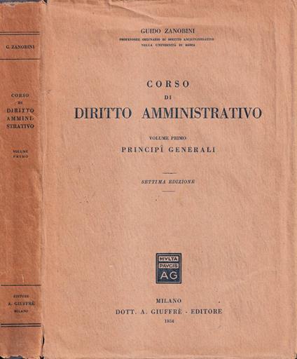 Corso di diritto amministrativo, volume I - Guido Zanobini - copertina