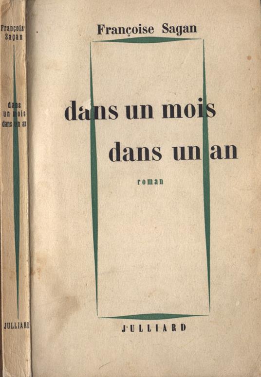 Dans un mois, dans un an - Françoise Sagan - copertina