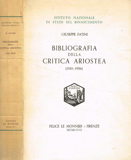 Bibliografia della critica ariostea (1510-1956) - Giuseppe Fatini - copertina