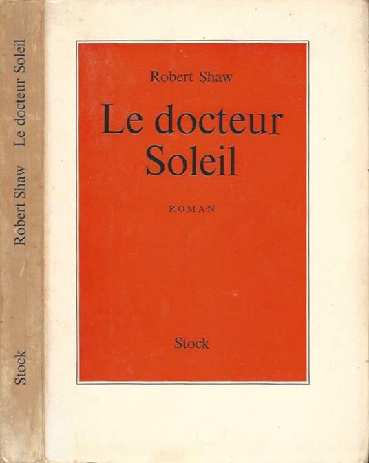 Le docteur Soleil - Robert Shaw - copertina