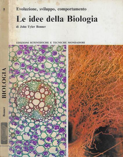 Le idee della Biologia - John Tyler Bonner - copertina