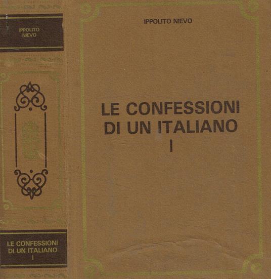 Le confessioni di un italiano vol.I - Ippolito Nievo - copertina