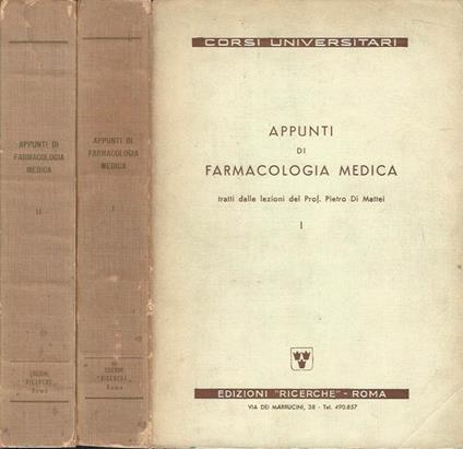 Appunti di Farmacologia Medica - Vol. I, II - copertina