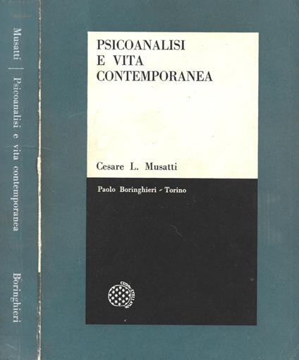 Psicoanalisi e vita contemporanea - Cesare L. Musatti - copertina