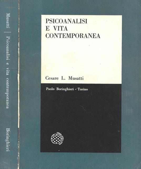 Psicoanalisi e vita contemporanea - Cesare L. Musatti - copertina