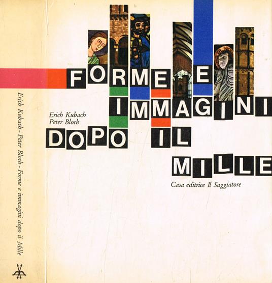 Forme e immagini dopo il Mille - Erich Kubach - copertina