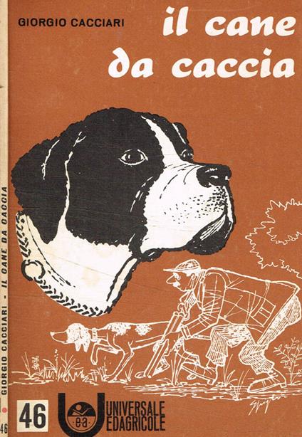 Il cane da caccia - Giorgio Cacciari - copertina