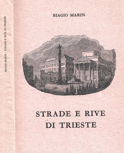 Strade e rive di Trieste - Biagio Marin - copertina