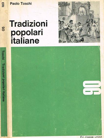 Tradizioni popolari italiane - Paolo Toschi - copertina