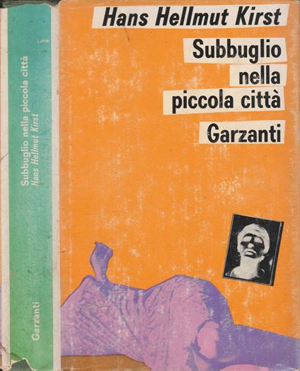 Subbuglio nella piccola città - Hans H. Kirst - copertina