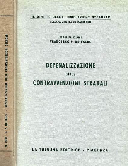 Depenalizzazione delle contravvenzioni stradali - Mario Duni - copertina