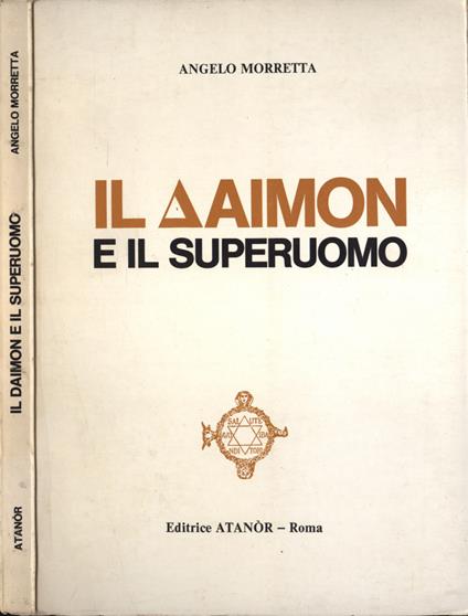 Il Daimon e il superuomo - Angelo Morretta - copertina