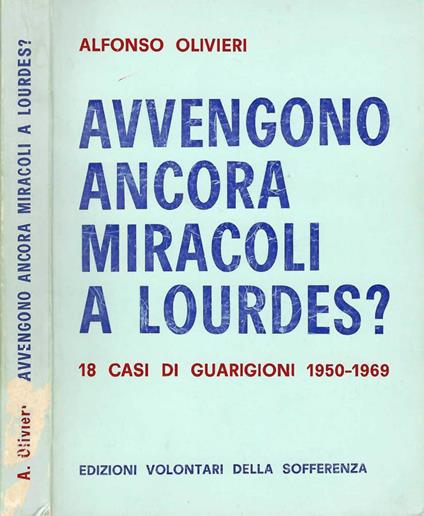 Avvengono ancora miracoli a Lourdes? - Bernardo Billet - copertina